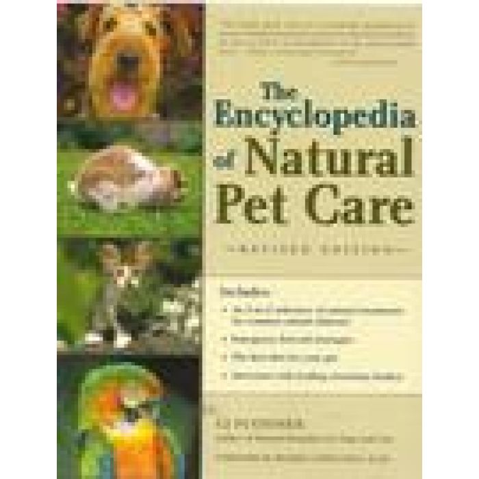 The Encyclopedia of Natural Pet Care by PUOTINEN C J