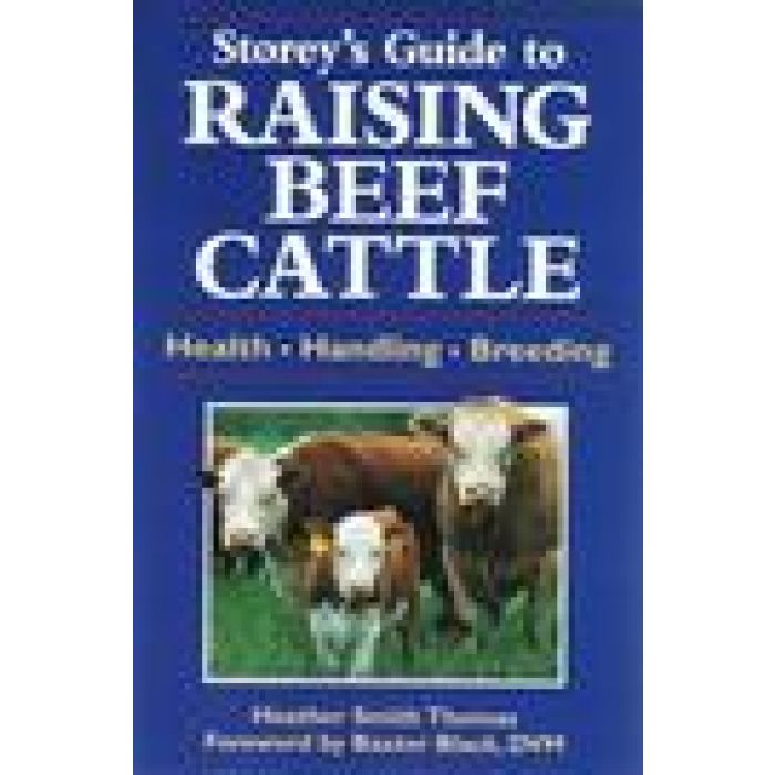 Storey's Guide to Raising Beef Cattle